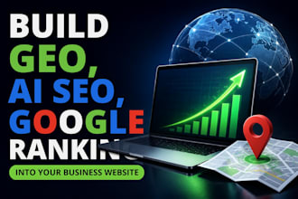 build geo,ai seo, google ranking into your business website