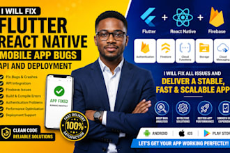 fix flutter react native firebase mobile app bugs API and deployment