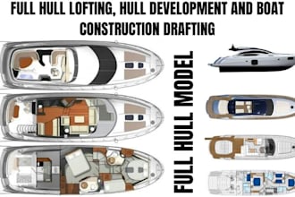 perform hull lofting, hull development, and boat construction drafting