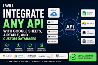 integrate any API with google sheets, airtable, custom databases