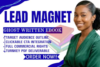 ghostwrite your lead magnet ebook and format lead capture funnels