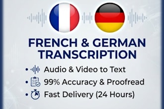 do flawless french and german audio or video transcription