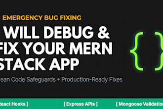 debug and fix react node or mern stack application bugs