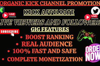 do organic kick followers,kick viewers,kick affiliate and chatters