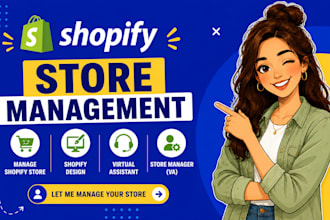 manage shopify store shopify design virtual assistant shopify store manager va