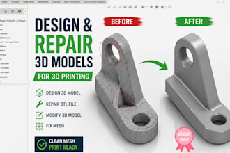 design 3d model, repair stl file, modify 3d model, for 3d printing, fix mesh