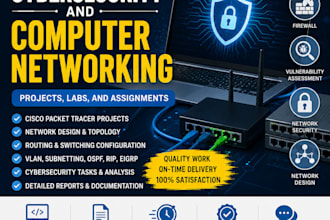 help with cybersecurity and computer networking projects, labs, and assignments