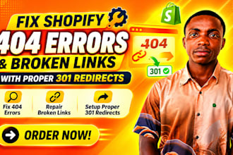 fix shopify 404 errors and broken links with proper 301 redirects