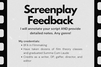 give you feedback on your screenplay