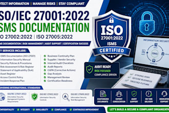 provide iso 27001 iso 27002 iso 27005 isms documentation audit support