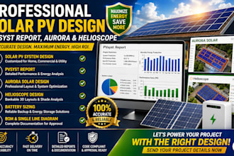 design solar pv system, pvsyst report, aurora and helioscope