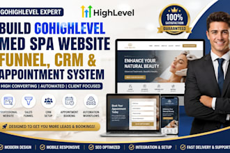 build gohighlevel med spa website funnel CRM appointment system ghl website