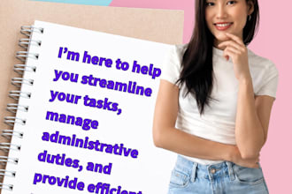 be your virtual assistant for administrative tasks