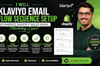 klaviyo email flow sequence setup  ecomerce shopify sales email marketing expert