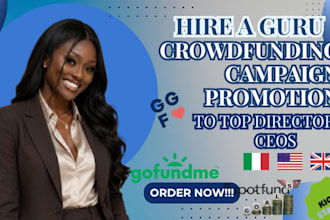 promote your crowdfunding campaign to top directors and CEO in italy UK and US
