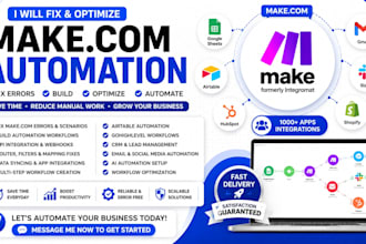 fix and optimize make com automation workflows as a make com expert