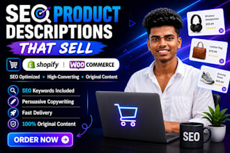 write SEO product descriptions for shopify and woocommerce