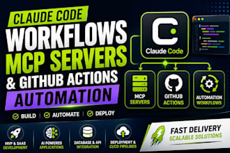 setup claude code workflows, mcp servers, github actions ai web app automation