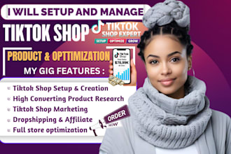 setup and manage tik tok shop, tik tok affiliate and tiktok shop ads