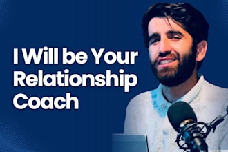 be your relationship coach and dating coach