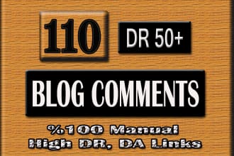 do 110 DR 50 powerful blog comments for seo ranking
