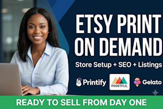 setup esty print on demand store printify printful gelato etsy SEO pod listing