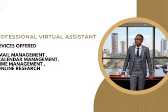 be your professional  administrative virtual assistant
