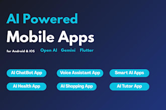 develop an ai powered mobile app for android and ios
