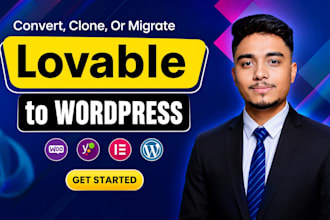 convert, clone, or migrate lovable to wordpress website using elementor