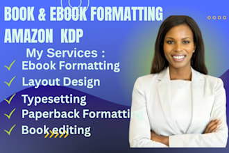 do book formatting, paper back design and amazon KDP ebook publishing