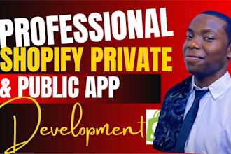 do shopify private app, shopify public app, shopify bug fix, shopify api