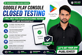 help complete google play console closed testing fast