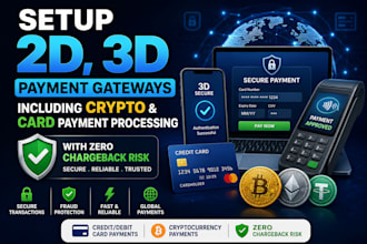 set up 2d, 3d payment gateway, crypto payment payment processor card payment