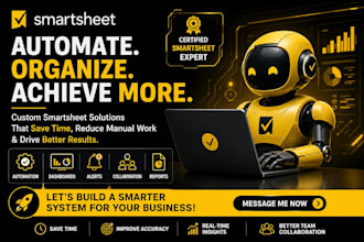 setup smartsheet automation, dashboards, sheets workflow and project reports