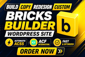 build copy redesign custom bricks builder wordpress site with automatic acss acf