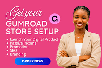 setup gumroad store, upload digital products, do gumroad promotion