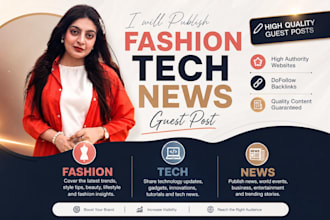 publish fashion guest post, tech guest post and news guest post
