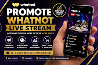 promote whatnot live stream to reach more buyers