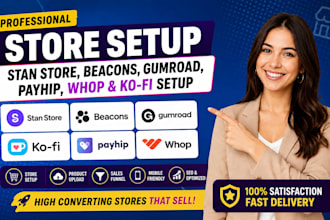 setup stan store , beacons ai , kofi, whop , payhip and gumroad