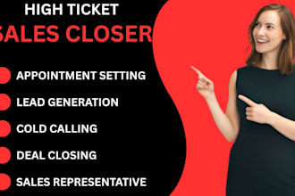 be high ticket sales closer sales agent appointment setter b2b sales rep sdr
