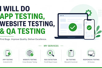 do app testing, website testing, and QA testing