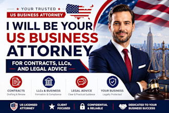 be your US business attorney for contracts, llcs, and legal advice