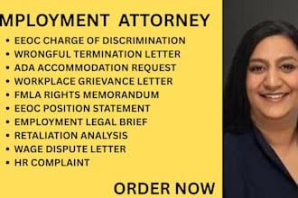 be your employment lawyer for wrongful termination, eeoc charges, ada, and fmla