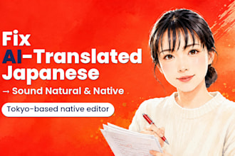 fix ai translated japanese to sound natural and native
