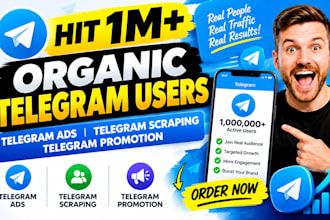 hit 1m organic telegram users telegram ads telegram scraping telegram promotion