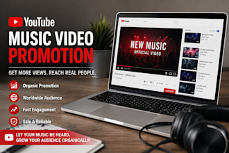 do fast organic youtube music video promotion