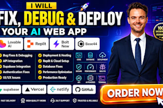 fix issue, debug and deploy your lovable ai, replit, bolt new and base44 web app