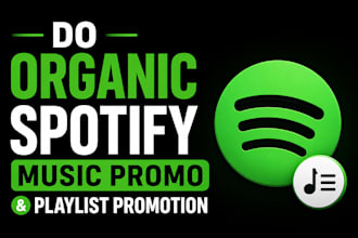 do organic spotify music promo and playlist promotion