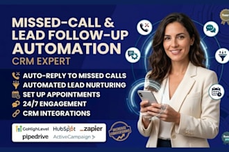 set up automated missed call text back and lead follow up in your CRM