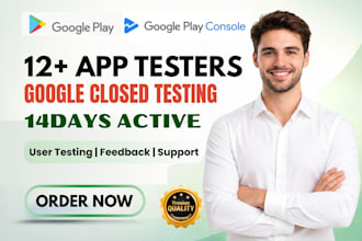 provide 12 testers google play closed testing 12 app tester